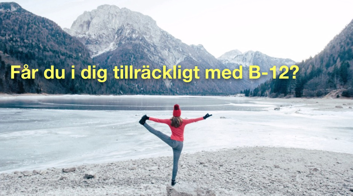 B-12 - Vitaminet som ger dig energi! 1