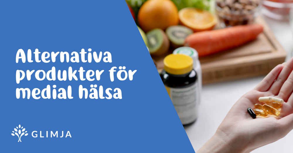 Alternativa kosttillskott & superfoods för medial hälsa 6